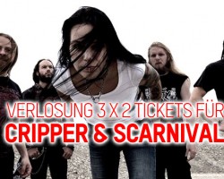 !!! Cripper & Scarnival TICKET-VERLOSUNG !!!