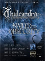 THULCANDRA & NAILED TO OBSCURITY – Ascending Delusion Tour 2017