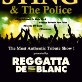 REGGATTA DE BLANC –  a tribute to THE POLICE & STING