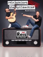 REIS AGAINST THE SPÜLMACHINE – Radio Reis: Die Hitwelle