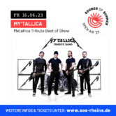 SOUNDS of SUMMER’23 – MY’TALLICA Metallica Tribute Show + Support: MEGALIVE The Megadeth Tribute