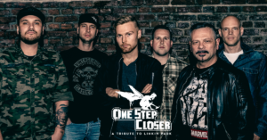 One Step Closer – A TRIBUTE TO LINKIN PARK