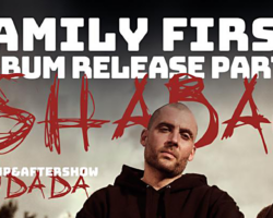 „Family First“ Album Release/Hip-Hop-Party