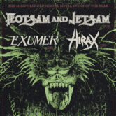 Flotsam and Jetsam | Support: Exumer und Hirax